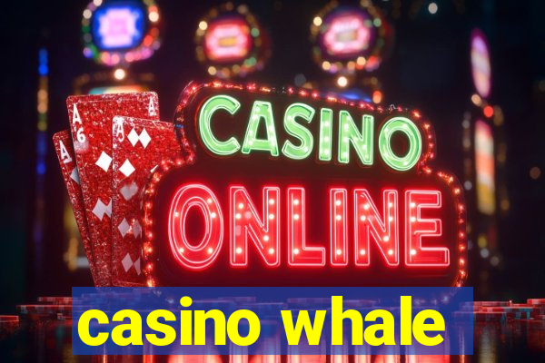 casino whale